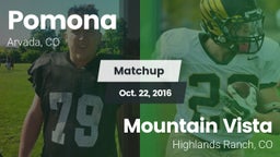 Matchup: Pomona  vs. Mountain Vista  2016