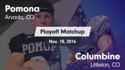 Matchup: Pomona  vs. Columbine  2016
