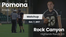 Matchup: Pomona  vs. Rock Canyon  2017