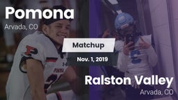 Matchup: Pomona  vs. Ralston Valley  2019