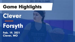 Clever  vs Forsyth  Game Highlights - Feb. 19, 2021