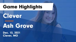 Clever  vs Ash Grove  Game Highlights - Dec. 13, 2021