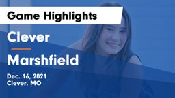 Clever  vs Marshfield  Game Highlights - Dec. 16, 2021