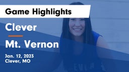 Clever  vs Mt. Vernon  Game Highlights - Jan. 12, 2023