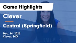 Clever  vs Central  (Springfield) Game Highlights - Dec. 14, 2023