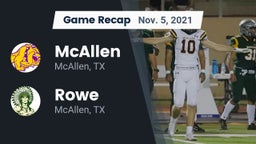 Recap: McAllen  vs. Rowe  2021