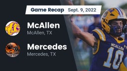 Recap: McAllen  vs. Mercedes  2022