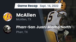 Recap: McAllen  vs. Pharr-San Juan-Alamo North  2022