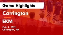 Carrington  vs EKM Game Highlights - Feb. 7, 2019