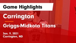 Carrington  vs Griggs-Midkota Titans Game Highlights - Jan. 9, 2021