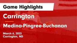 Carrington  vs Medina-Pingree-Buchanan  Game Highlights - March 6, 2023