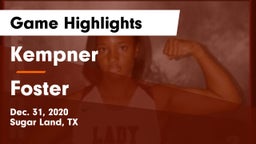 Kempner  vs Foster Game Highlights - Dec. 31, 2020