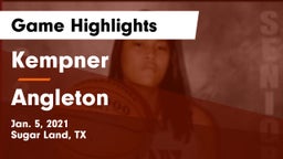 Kempner  vs Angleton  Game Highlights - Jan. 5, 2021