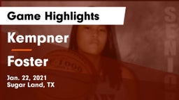 Kempner  vs Foster  Game Highlights - Jan. 22, 2021