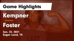Kempner  vs Foster Game Highlights - Jan. 22, 2021