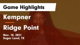 Kempner  vs Ridge Point  Game Highlights - Nov. 18, 2021