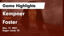 Kempner  vs Foster  Game Highlights - Dec. 17, 2021