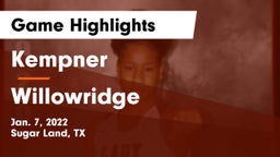 Kempner  vs Willowridge  Game Highlights - Jan. 7, 2022