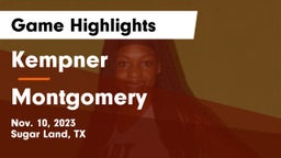Kempner  vs Montgomery  Game Highlights - Nov. 10, 2023
