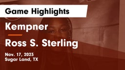 Kempner  vs Ross S. Sterling  Game Highlights - Nov. 17, 2023