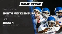 Recap: North Mecklenburg  vs. Brown  2016