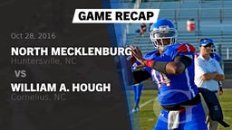 Recap: North Mecklenburg  vs. William A. Hough  2016