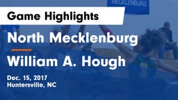 North Mecklenburg  vs William A. Hough  Game Highlights - Dec. 15, 2017