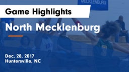 North Mecklenburg  Game Highlights - Dec. 28, 2017