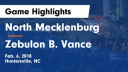 North Mecklenburg  vs Zebulon B. Vance  Game Highlights - Feb. 6, 2018