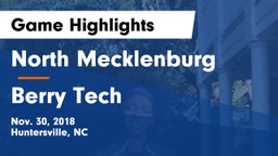 North Mecklenburg  vs Berry Tech  Game Highlights - Nov. 30, 2018