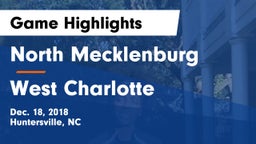 North Mecklenburg  vs West Charlotte  Game Highlights - Dec. 18, 2018