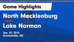 North Mecklenburg  vs Lake Norman  Game Highlights - Jan. 22, 2019