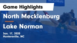 North Mecklenburg  vs Lake Norman  Game Highlights - Jan. 17, 2020