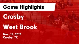 Crosby  vs West Brook Game Highlights - Nov. 16, 2023