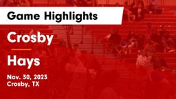 Crosby  vs Hays  Game Highlights - Nov. 30, 2023