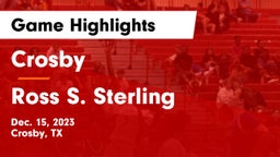 Crosby  vs Ross S. Sterling  Game Highlights - Dec. 15, 2023