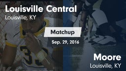 Matchup: Central  vs. Moore  2016