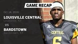 Recap: Louisville Central  vs. Bardstown  2016