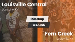 Matchup: Central  vs. Fern Creek  2017