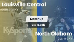 Matchup: Central  vs. North Oldham  2019