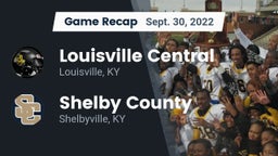 Recap: Louisville Central  vs. Shelby County  2022