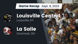 Recap: Louisville Central  vs. La Salle  2023