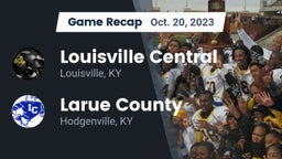 Recap: Louisville Central  vs. Larue County  2023