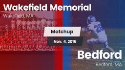 Matchup: Wakefield Memorial vs. Bedford  2016