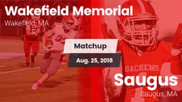 Matchup: Wakefield Memorial vs. Saugus  2018