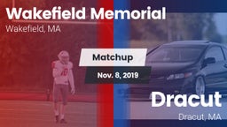 Matchup: Wakefield Memorial vs. Dracut  2019