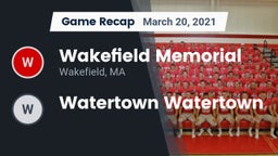 Recap: Wakefield Memorial  vs. Watertown  Watertown 2021
