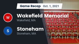 Recap: Wakefield Memorial  vs. Stoneham  2021