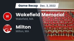 Recap: Wakefield Memorial  vs. Milton  2022