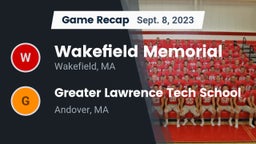 Recap: Wakefield Memorial  vs. Greater Lawrence Tech School 2023